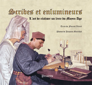 Livre :  Scribes et enlumineurs